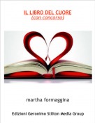 martha formaggina - IL LIBRO DEL CUORE(con concorso)
