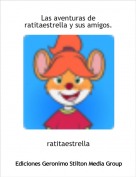 ratitaestrella - Las aventuras de ratitaestrella y sus amigos.