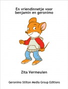Zita Vermeulen - En vriendinnetje voor benjamin en geronimo