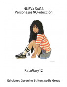 RatoMary12 - NUEVA SAGAPersonajes NO-elecci&oacute;n