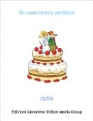 richis - Un matrimonio perfetto