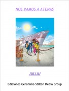 JULIJU - NOS VAMOS A ATENAS