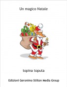topina toputa - Un magico Natale