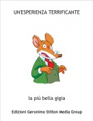 la pi&ugrave; bella gigia - UN'ESPERIENZA TERRIFICANTE