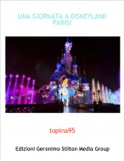 topina95 - UNA GIORNATA A DISNEYLAND PARIS!