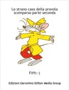 Fiffi:-) - Lo strano caso della provola scomparsa-parte seconda