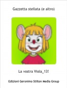 La vostra Viola_13! - Gazzetta stellata (e altro)
