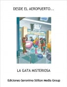 LA GATA MISTERIOSA - DESDE EL AEROPUERTO...