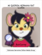 RatiCarme - MI QUERIDA HERMANA RAT LLU&Iuml;SA