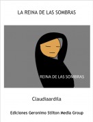 Claudiaardila - LA REINA DE LAS SOMBRAS