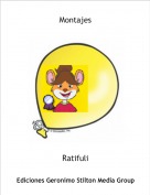 Ratifuli - Montajes