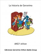 ANGY stilton - La historia de Geronimo
