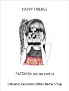 RATONISA (es un corto) - HAPPY FRIENDS