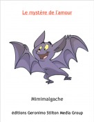 Mimimalgache - Le myst&egrave;re de l'amour