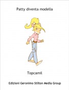 Topcamil - Patty diventa modella