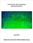 azulilla - Aventuras de princesas(presentaci&oacute;n)