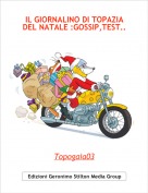 Topogaia03 - IL GIORNALINO DI TOPAZIA DEL NATALE :GOSSIP,TEST...
