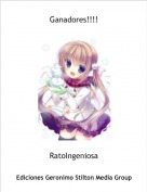 RatoIngeniosa - Ganadores!!!!