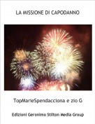 TopMarieSpendacciona e zio G - LA MISSIONE DI CAPODANNO