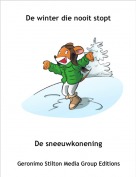 De sneeuwkonening - De winter die nooit stopt