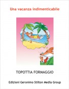 TOPOTTIA FORMAGGIO - Una vacanza indimenticabile