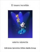 valeria ratoncita - El tesoro increible