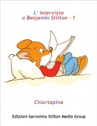 Chiartopina - L' intervistaa Benjamin Stilton - 1