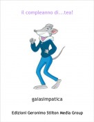 gaiasimpatica - il compleanno di...tea!