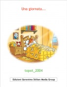 topot_2004 - Una giornata...