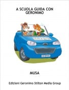 MUSA - A SCUOLA GUIDA CON GERONIMO
