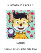 SUPER R - LA HISTORIA DE SUPER R (2)