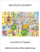 cucciolina di Topazia - UNA SFILATA COI BAFFI!