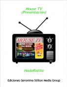 HadaRatita - Mouse TV(Presentaci&oacute;n)
