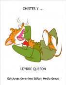LEYRRE QUESON - CHISTES Y ...