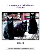 Lilla<3 - Le avventure della Banda Fortuna