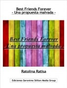 Ratolina Ratisa - Best Friends Forever- Una propuesta malvada -