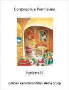 Puffetta39 - Gorgonzola e Parmigiano