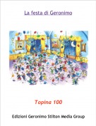 Topina 100 - La festa di Geronimo