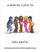 RUBIA QUESITOS - LA MISION DEL CLUB DE TEA