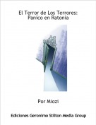 Por Miozi - El Terror de Los Terrores:Pan&iacute;co en Ratonia