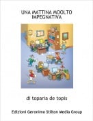 di toparia de topis - UNA MATTINA MOOLTO IMPEGNATIVA