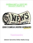 Topalessandra - GIORNALINO"LA VOCE DEI RAGAZZI"(PARTE 2)