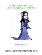 Ratoncitasss - LA VERDADERA HISTORIA DE LA TENEBROSA TENEBRAX