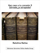 Ratolina Ratisa - Haz caso a tu coraz&oacute;n 9Salvada,&iquest;o atrapada?