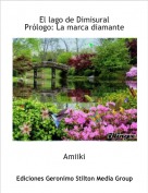 Amiiki - El lago de DimisuralPr&oacute;logo: La marca diamante