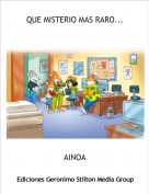 AINOA - QUE MISTERIO MAS RARO...