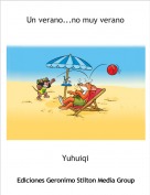 Yuhuiqi - Un verano...no muy verano