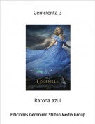 Ratona azul - Cenicienta 3