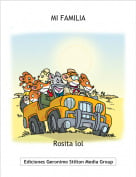 Rosita lol - MI FAMILIA