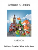 RATONCIN - GERONIMO EN LONDRES